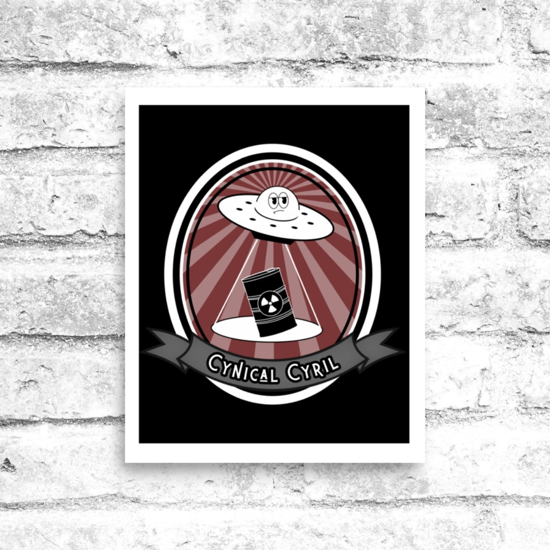 Cynical Cyril 8x10 Poster - Nuanced Nihilist