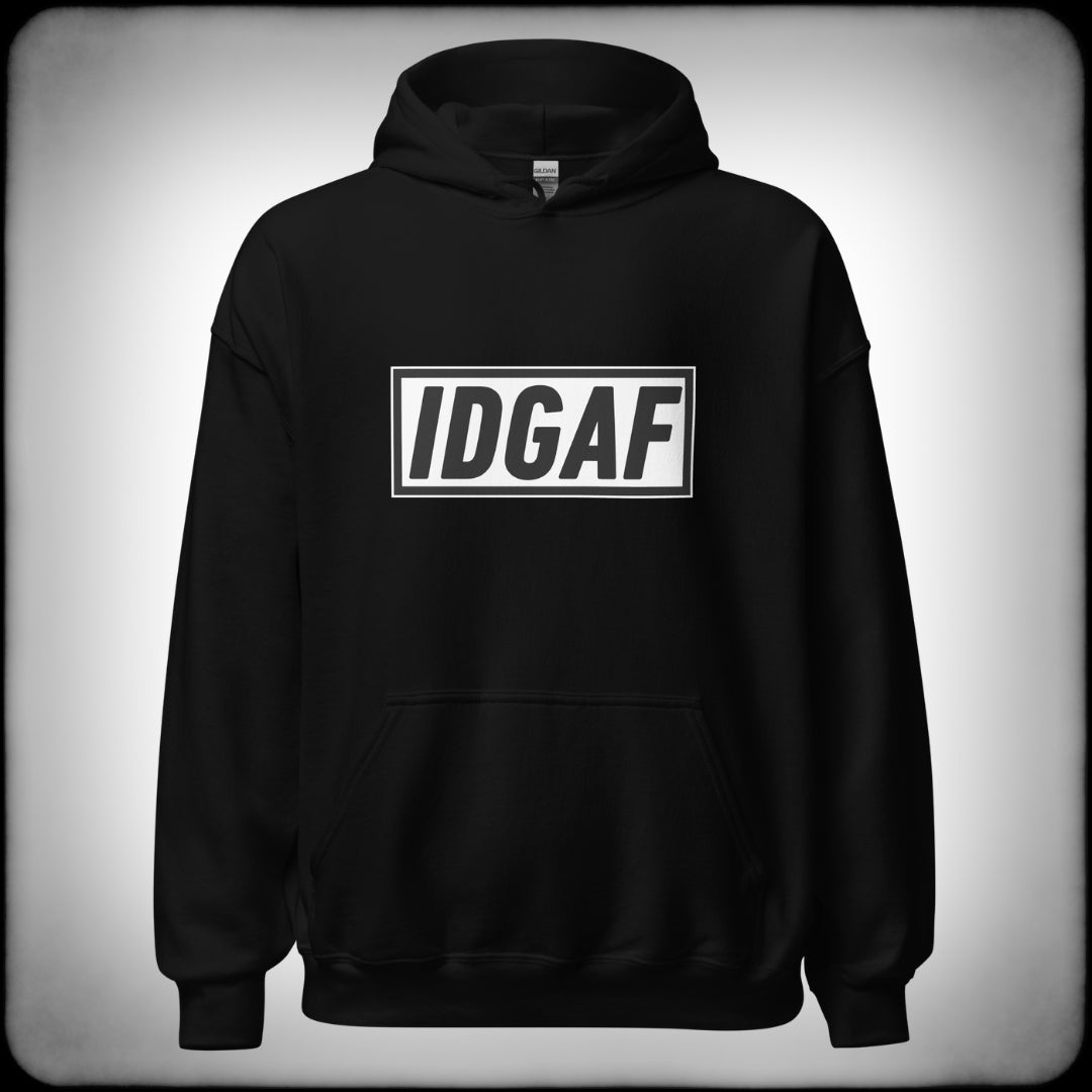 IDGAF Hoodie - Nuanced Nihilist