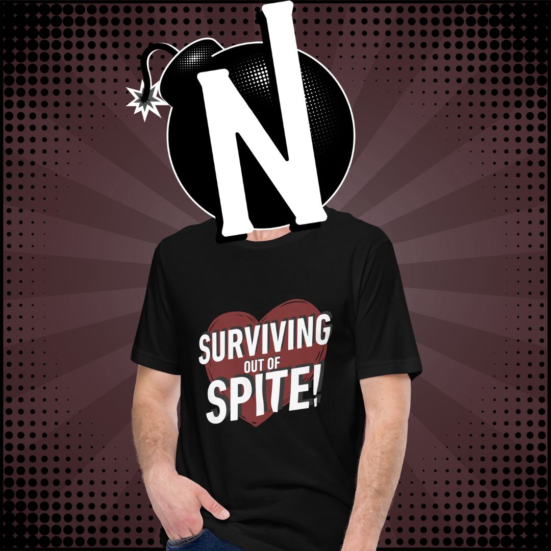 Nuanced Nihilist Surviving out of Spite Shirt