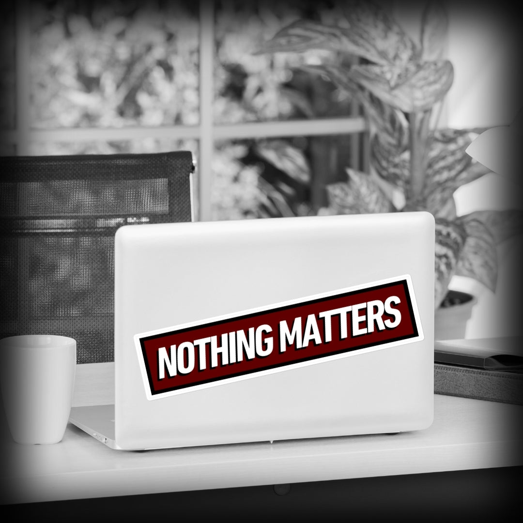 Nothing Matters red Sticker Light Laptop - Nuanced Nihilist