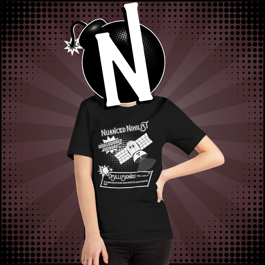 Nuanced Nihilist Disillusioned Definition Shirt