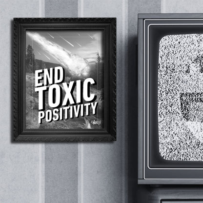 Nuanced-Nihilist-End-Toxic-Positivity-8x10-Lifestyle-Poster