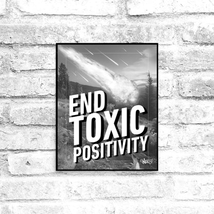 Nuanced-Nihilist-End-Toxic-Positivity-8x10-Poster