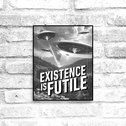 Nuanced-Nihilist-Existence-is-Futile-8x10-Poster