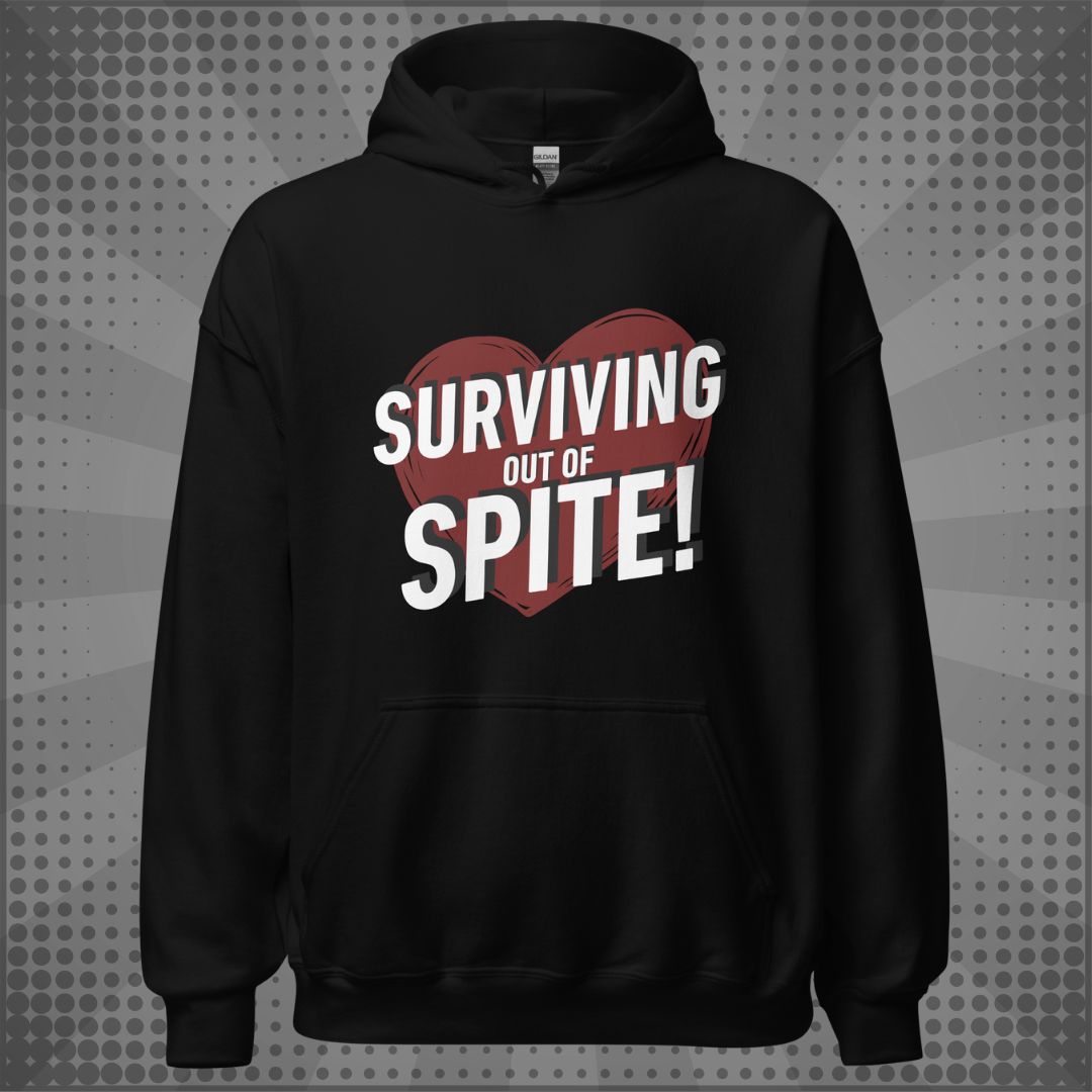 Nuanced Nihilist Surviving out of Spite Hoodie Sweater