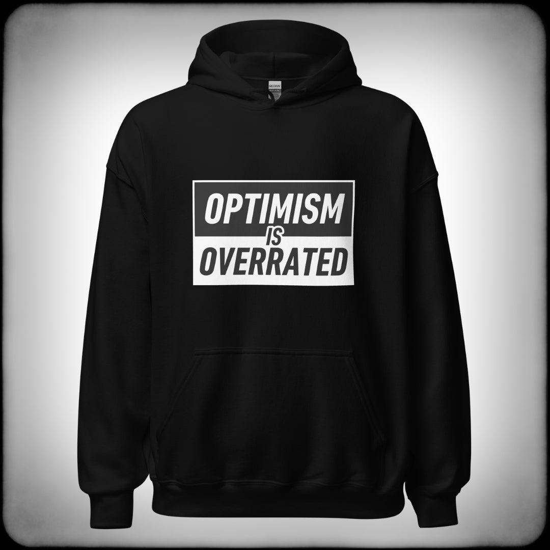 Optimism is Overrated Hoodie - Nuanced Nihilist