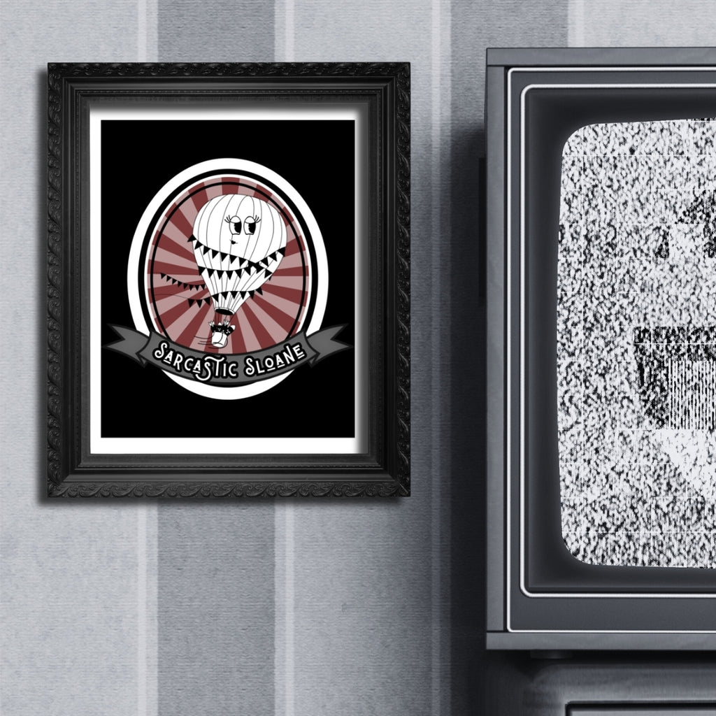 Sarcastic Sloane 8x10 Poster Home - Nuanced Nihilist