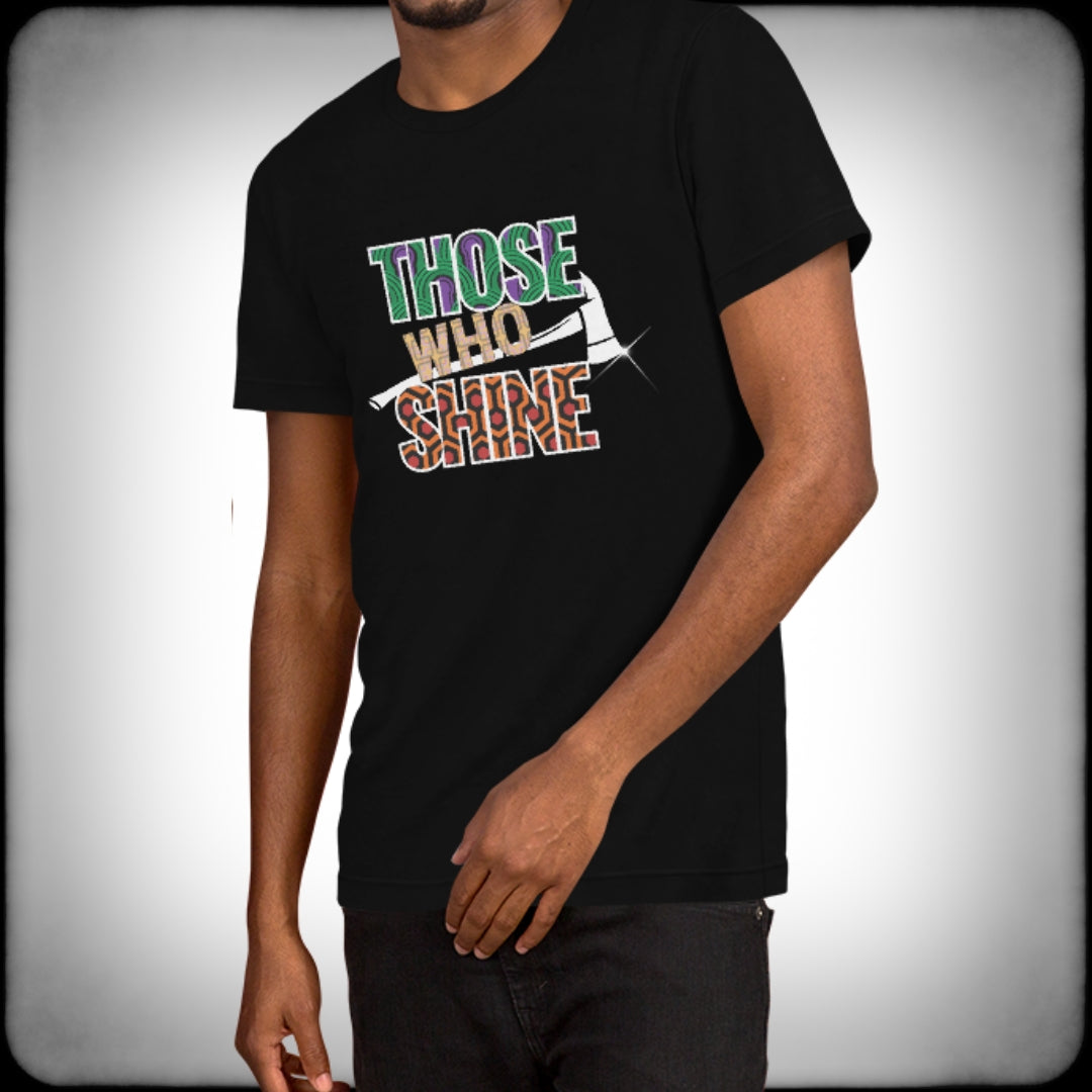 Those Who Shine T-shirt Male - Nuanced Nihilist